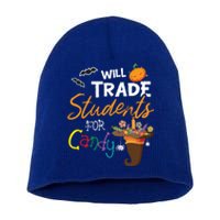 Will Trade Students For Candy Halloween Costume Teacher Gift Short Acrylic Beanie