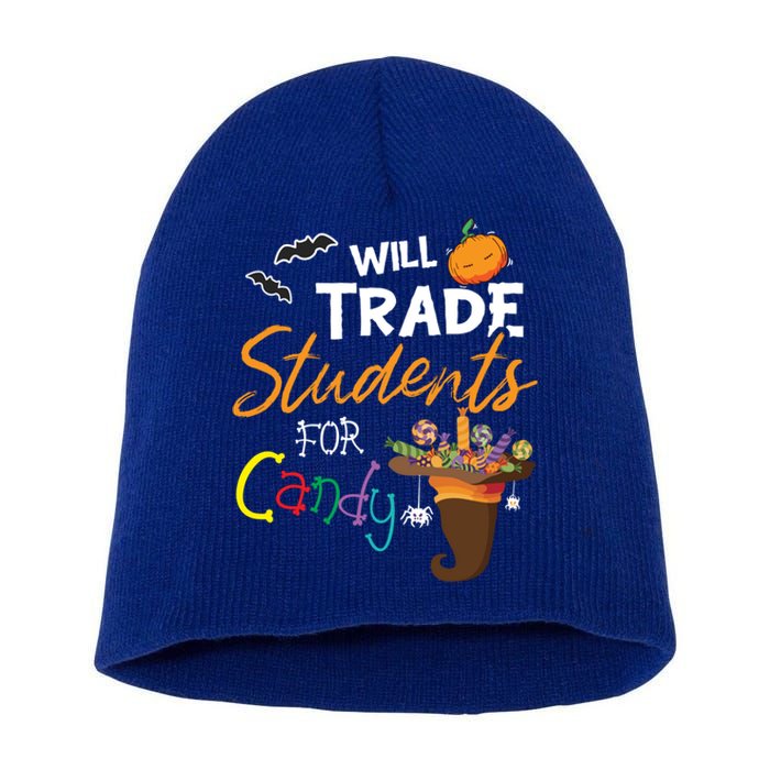 Will Trade Students For Candy Halloween Costume Teacher Gift Short Acrylic Beanie