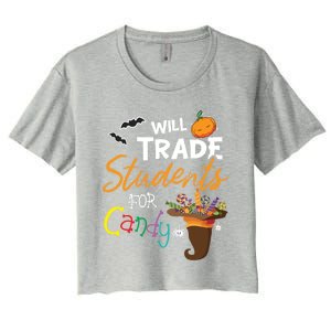 Will Trade Students For Candy Halloween Costume Teacher Gift Women's Crop Top Tee