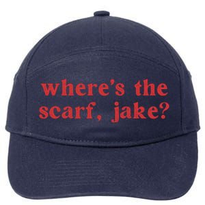 Where's The Scarf Jake Shirt All Too Well 7-Panel Snapback Hat