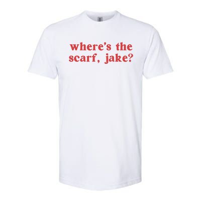 Where's The Scarf Jake Shirt All Too Well Softstyle® CVC T-Shirt