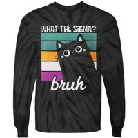 What The Sigma Bruh Funny Meme Black Cat Saying Retro Quote Tie-Dye Long Sleeve Shirt