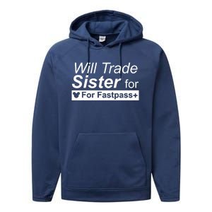 Will Trade Sister For Fastpass Plus Performance Fleece Hoodie