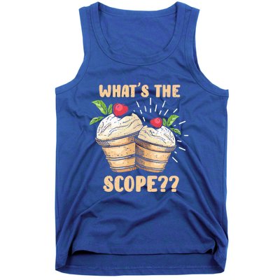 What's The Scope Funny Ice Cream Gift Tank Top