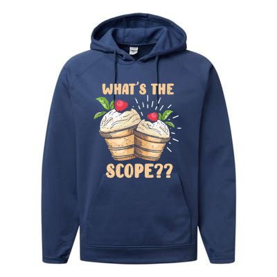 What's The Scope Funny Ice Cream Gift Performance Fleece Hoodie