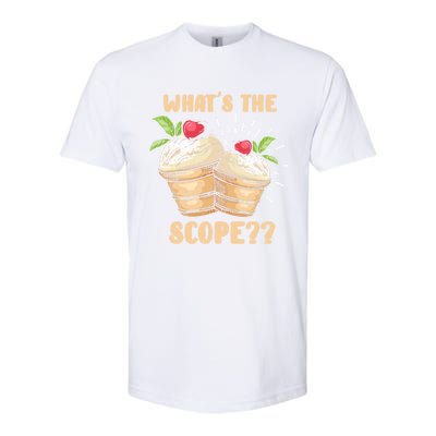 What's The Scope Funny Ice Cream Gift Softstyle CVC T-Shirt