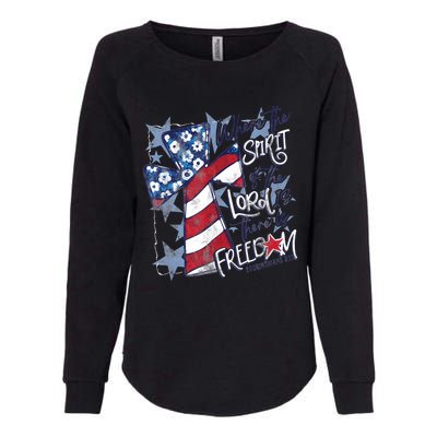 Where The Spirit Of The Lord Is There Is Freedom Womens California Wash Sweatshirt