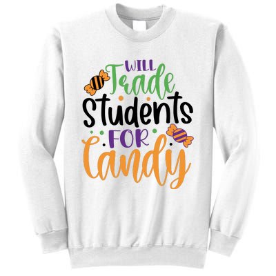 Will Trade Students For Candy Funny Teacher Halloween Sweatshirt