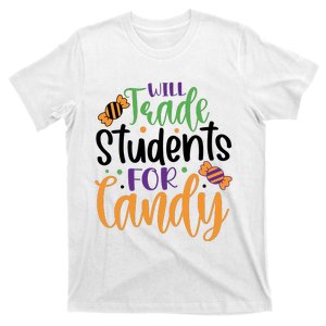 Will Trade Students For Candy Funny Teacher Halloween T-Shirt