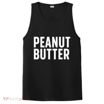 Word That Say Peanut Butter Peanut Butter And Jelly Couple Gift PosiCharge Competitor Tank