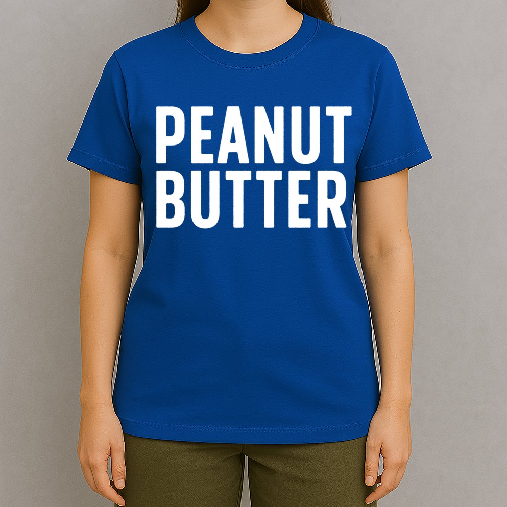 Word That Say Peanut Butter Peanut Butter And Jelly Couple Gift T-Shirt