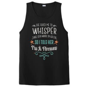 Whisper Three Sexy Words I'm A Fire Valentines Day Funny Gift Funny Gift PosiCharge Competitor Tank