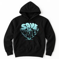 Whale Tail Save The Whales Hoodie