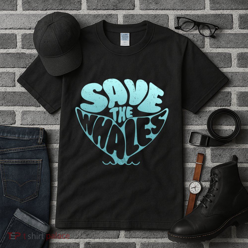Whale Tail Save The Whales Tall T-Shirt