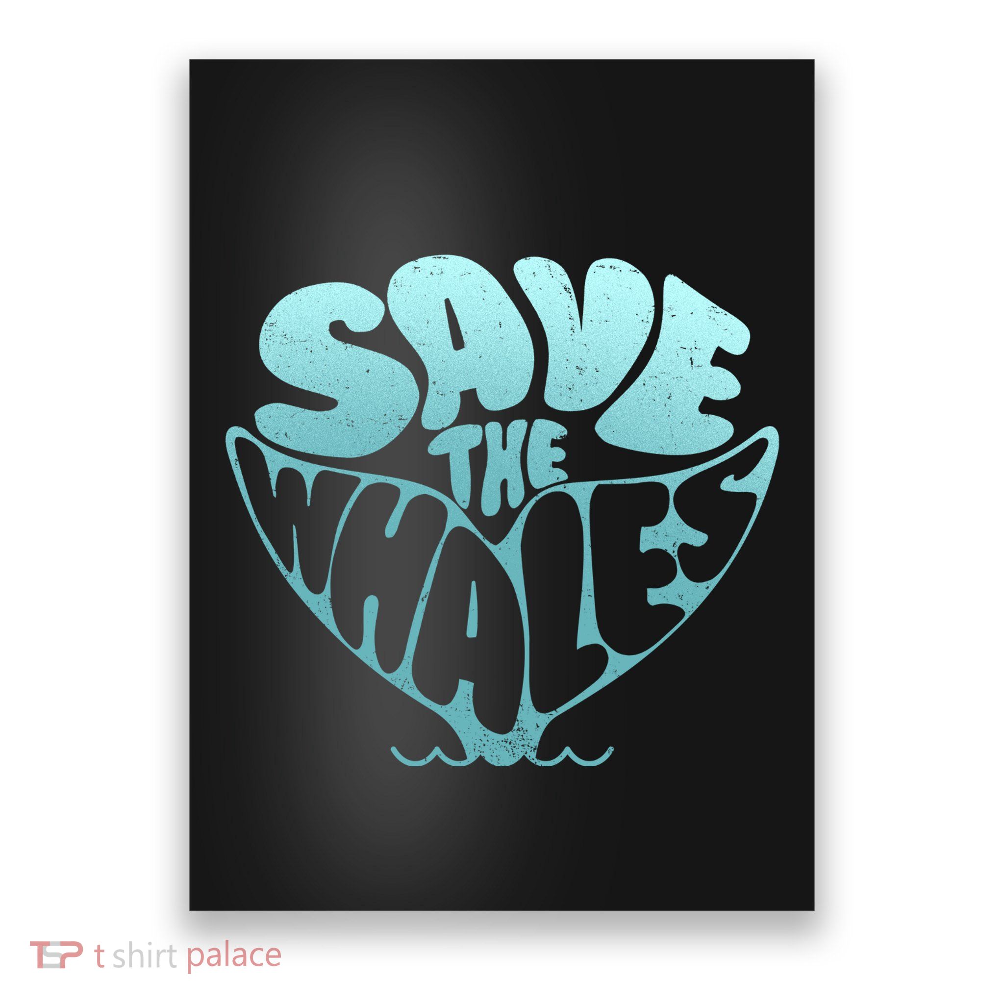 Whale Tail Save The Whales Poster