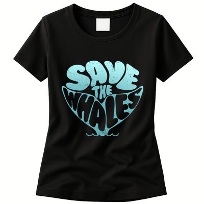 Whale Tail Save The Whales Womens T-Shirt
