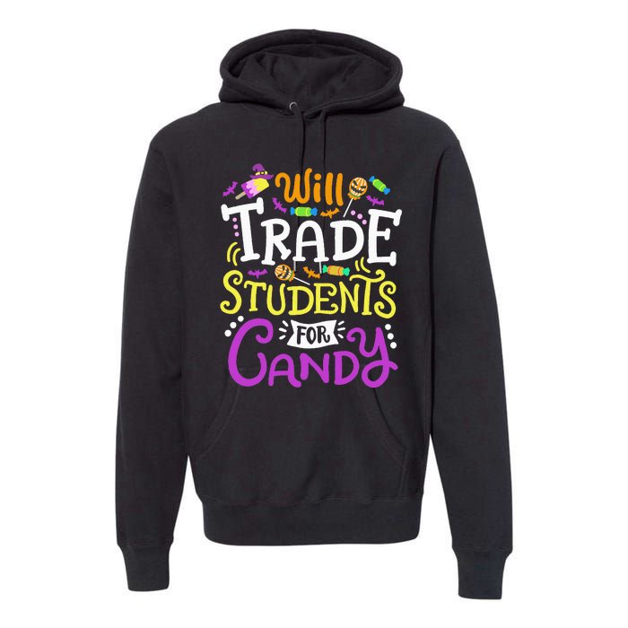 Will Trade Students For Candy Teacher Cute Halloween Costume Premium Hoodie