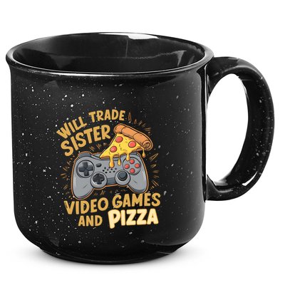 Will Trade Sister For Video Games And Pizza Gaming Cute Gift 15oz Campfire Ceramic Mug