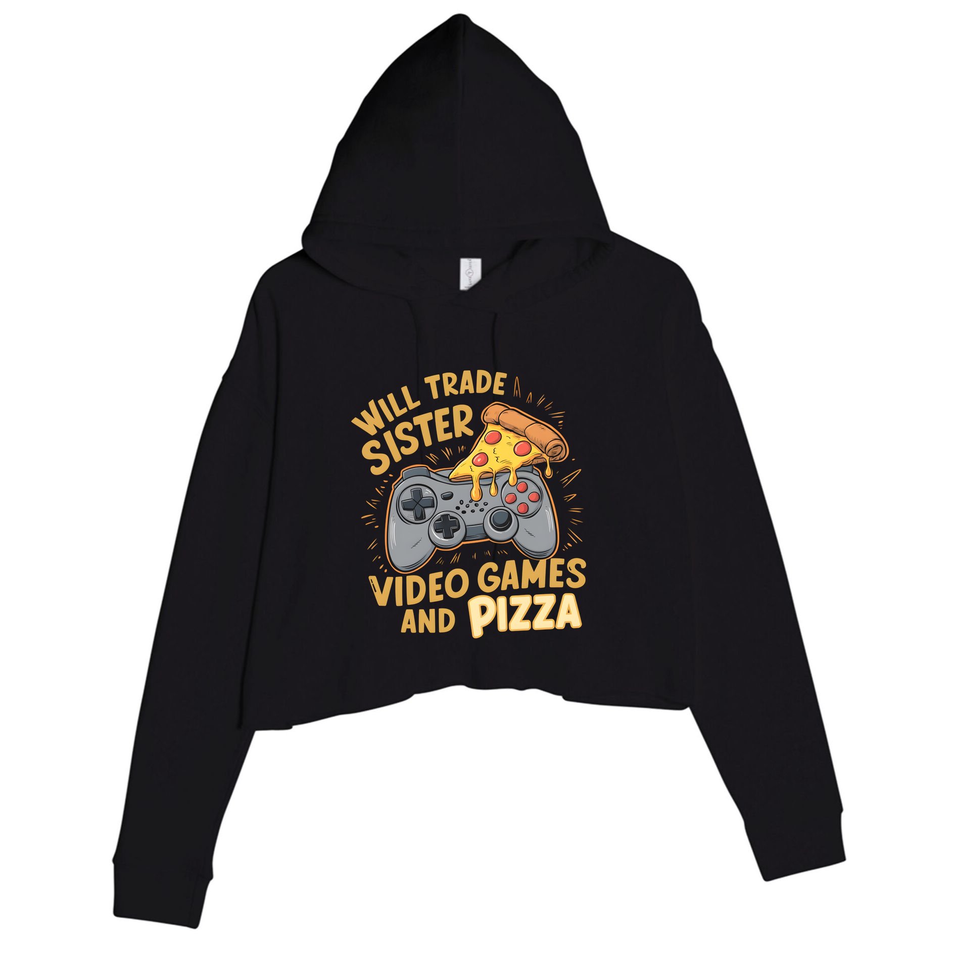 Will Trade Sister For Video Games And Pizza Gaming Cute Gift Crop Fleece Hoodie