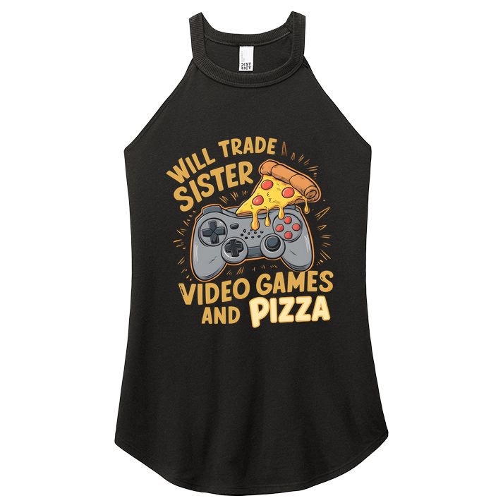 Will Trade Sister For Video Games And Pizza Gaming Cute Gift Women's Perfect Tri Rocker Tank