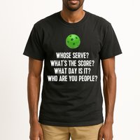 Whats The Score Who Are You People Whose Serve Funny Pickleball Tall T-Shirt