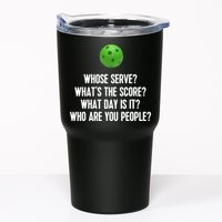 Whats The Score Who Are You People Whose Serve Funny Pickleball Tumbler