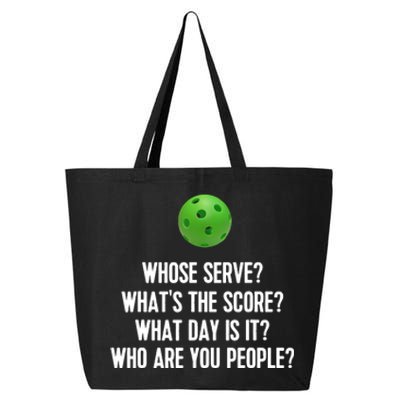 Whats The Score Who Are You People Whose Serve Funny Pickleball 25L Jumbo Tote