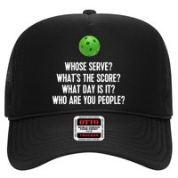 Whats The Score Who Are You People Whose Serve Funny Pickleball Trucker Hat