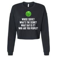 Whats The Score Who Are You People Whose Serve Funny Pickleball Cropped Pullover Crew