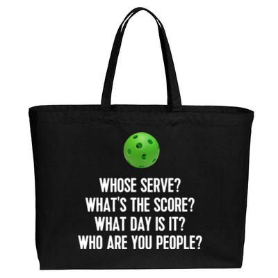 Whats The Score Who Are You People Whose Serve Funny Pickleball Cotton Canvas Jumbo Tote