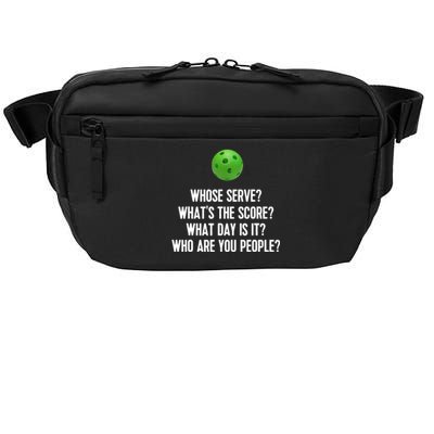 Whats The Score Who Are You People Whose Serve Funny Pickleball Crossbody Pack