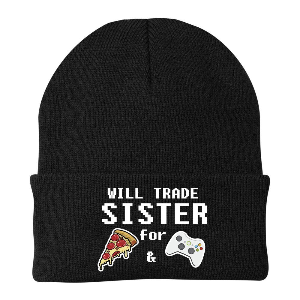 Will Trade Sister For Pizza And Video Games Gift Gamer Gift Beanie