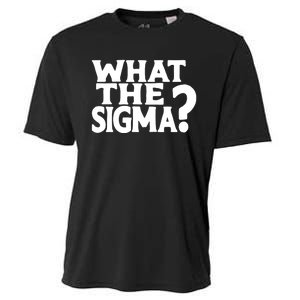 What The Sigma Funny Teens Meme Saying Quote Cooling Performance Crew T-Shirt