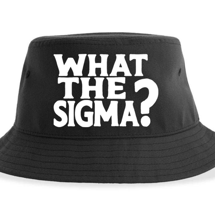 What The Sigma Funny Teens Meme Saying Quote Sustainable Bucket Hat