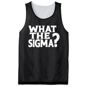 What The Sigma Funny Teens Meme Saying Quote Mesh Reversible Basketball Jersey Tank