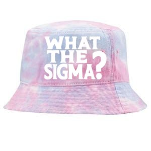 What The Sigma Funny Teens Meme Saying Quote Tie-Dyed Bucket Hat