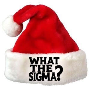 What The Sigma Funny Teens Meme Saying Quote Premium Christmas Santa Hat