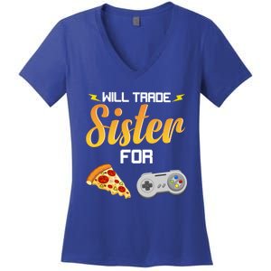 Will Trade Sister For Video Games And Pizza Brother Funny Gift Women's V-Neck T-Shirt