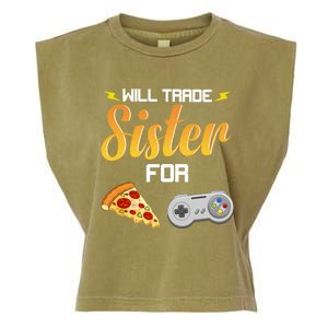 Will Trade Sister For Video Games And Pizza Brother Funny Gift Garment-Dyed Women's Muscle Tee