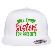 Will Trade Sister For Presents Funny Christmas Flatbill Hat
