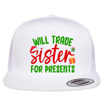 Will Trade Sister For Presents Funny Christmas Flat Bill Trucker Hat