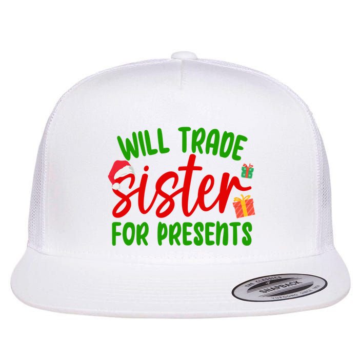 Will Trade Sister For Presents Funny Christmas Flatbill Hat