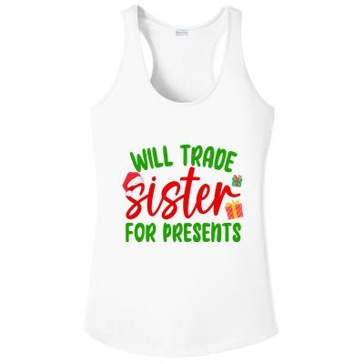 Will Trade Sister For Presents Funny Christmas Ladies PosiCharge Competitor Racerback Tank