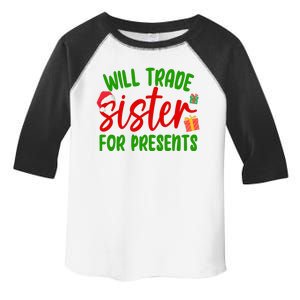 Will Trade Sister For Presents Funny Christmas Toddler Fine Jersey T-Shirt