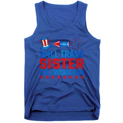 Will Trade Sister For Firecrackers Funny 4th Of July Tank Top