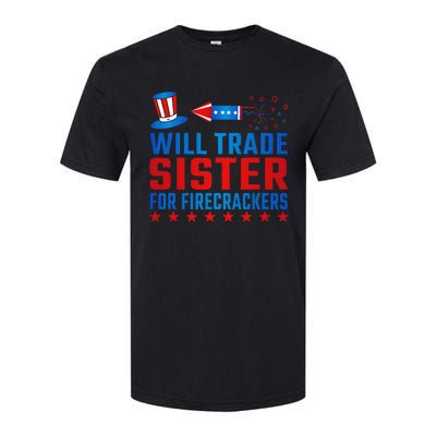 Will Trade Sister For Firecrackers Funny 4th Of July Softstyle CVC T-Shirt