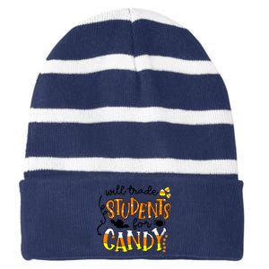 Will Trade Students For Candy Teacher Halloween Striped Beanie with Solid Band