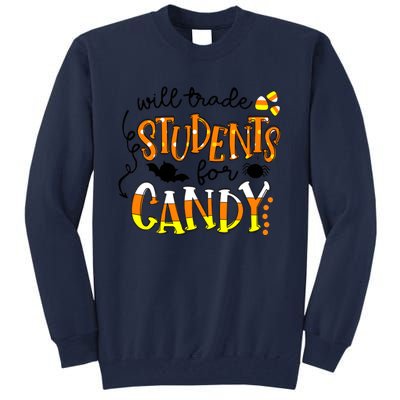 Will Trade Students For Candy Teacher Halloween Tall Sweatshirt