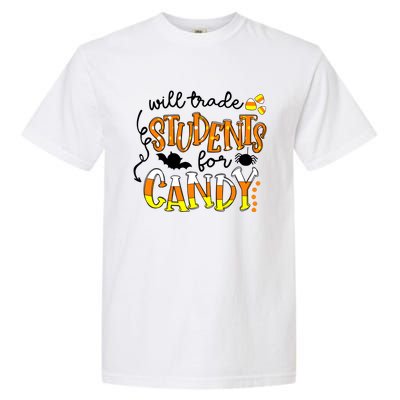 Will Trade Students For Candy Teacher Halloween Garment-Dyed Heavyweight T-Shirt