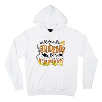 Will Trade Students For Candy Teacher Halloween Hoodie